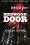 Behind the Redwood Door: a Guy Mallon Mystery