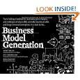 Business Model Generation: A Handbook for Visionaries, Game Changers, and Challengers (deluxe version) by Osterwalder Alexander and Pigneur Yves