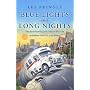 Blue Lights and Long Nights