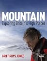 Mountain: Exploring Britain's High Places