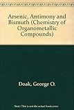 Organometallic compounds of arsenic, antimony, and bismuth