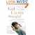 Girl, Get Your Credit Straight!: A Sister's Guide to Ditching Your Debt, Mending Your Credit, and Building a Strong Financial Future