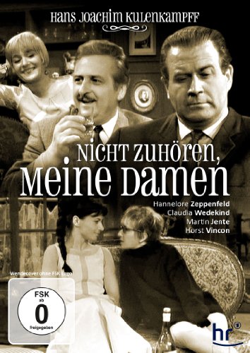 Nicht zuhören, meine Damen (Hans Joachim Kulenkampff und Martin Jente in der berühmten Boulevardkomödie)