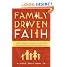 Family Driven Faith (Paperback Edition with Study Questions): Doing What It Takes to Raise Sons and Daughters Who Walk with God