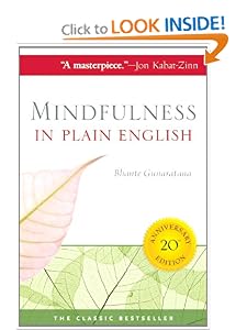 Mindfulness in Plain English: 20th Anniversary Edition [Deluxe Edition] [Paperback] — by Bhante Gunaratana