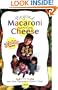 Beyond Macaroni and Cheese