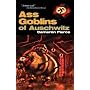 Ass Goblins of Auschwitz by Cameron Pierce