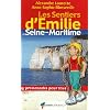 Les sentiers d'Emilie en Seine-Maritime : 25 promenades pour tous
