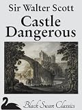 Castle Dangerous (Illustrated)