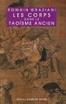 Les corps dans le tao�sme ancien : L'...