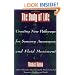 The Body of Life: Creating New Pathways for Sensory Awareness and Fluid Movement