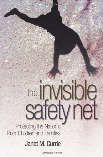The Invisible Safety Net Protecting the Nation s Poor Children and Families691138648 