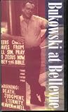 Bukowski at Bellevue [VHS]