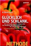 LOGI-Methode: Gl�cklich und schlank - Nicolai Worm