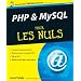 PHP & MySQL pour les Nuls