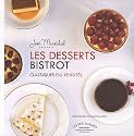 Les desserts bistrots classiques ou revisit&eacute;s
