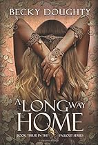 A Long Way Home (The Fallout Series) A Long Way Home (The Fallout Series)