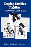 Keeping Families Together: The Homebuilders Model (Modern Applications of Social Work) Knowing God: Walking through the Book of Books