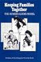 Keeping Families Together: The Homebuilders Model (Modern Applications of Social Work)