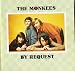 Search : The Monkees By Request