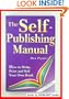 The Self-Publishing Manual: How to Write, Print, Sell Your Own Book