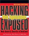 Hacking Exposed Web Applications, Second Edition (Hacking Exposed)