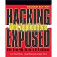 Hacking Exposed Web Applications, 2nd Ed. (Hacking Exposed)