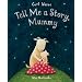 Tell Me A Story, Mummy