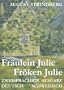 Fr�ulein Julie / Fr�ken Julie