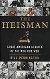 The Heisman: Great American Stories of the Men Who Won