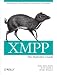 XMPP: The Definitive Guide: Building Real-Time Applications with Jabber Technologies