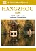 A Chinese Musical Journey - Hangzhou: A Cultural Tour With Traditional Chinese Music