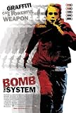 Bomb The System