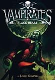 Vampirates Series Collection Justin Somper 6 Books Set (Tide of Terror, Blood Captain, Black Heart, Demons of the Ocean, Empire of night, Immortal War)