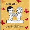 Liebe ist ... gemeinsam Geburtstag zu feiern
