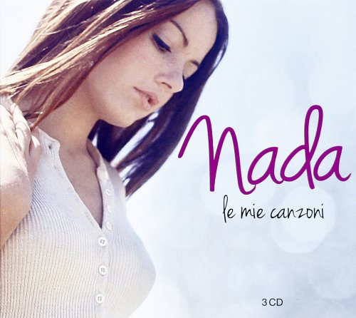 Nada - Le Mie Canzoni (2012) - Zortam Music