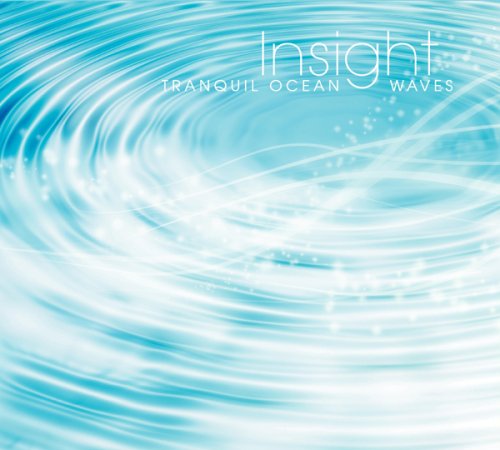 Cover image : Insight CD Tranquil Ocean Waves (インサイトCD～波音バージョン)