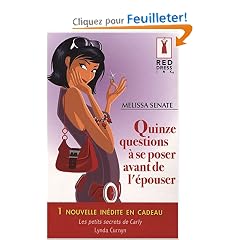 Quinze questions � se poser avant de l'�pouser