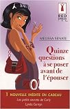Quinze questions a se poser avant de l'epouser