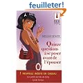 Quinze questions � se poser avant de l'�pouser