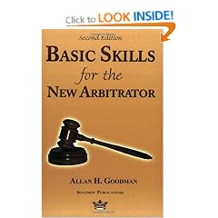 Basic Skills for the New Arbitrator
