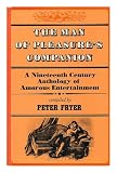 The man of pleasure's companion : a nineteenth century anthology of amorous entertainment