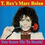 You Scare Me to Death