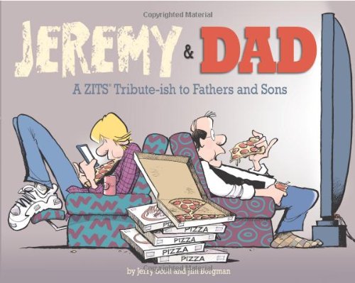 Jeremy and Dad: A (Zits Treasury)