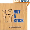 Not A Stick