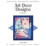 Art Deco Designs (Design Source Books)