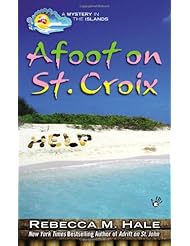 From Amazon.com. Click for details:
 Afoot on St. Croix (Mystery in the Islands) Afoot on St. Croix (Mystery in the Islands)