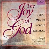The Joy of God: Great Hymns Across the Ages [CASSETTE]