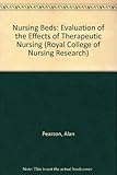 Nursing beds : an evaluation of the effects of therapeutic nursing