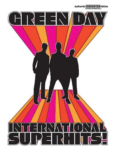 Green Day International Superhits] Authentic Guitar Tab Edition
